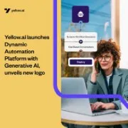 Yellow.ai launches Dynamic Automation Platform (DAP) with Generative AI, unveils new logo
