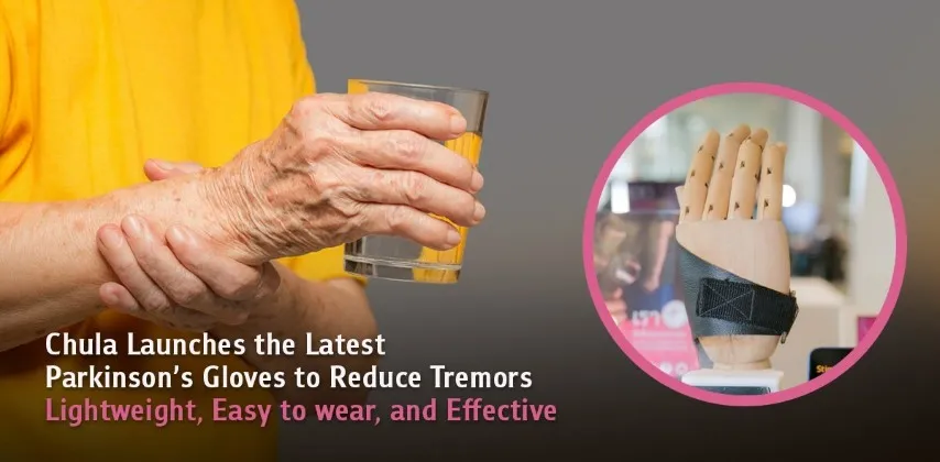 Chula Launches the Latest Parkinson's Gloves to Reduce Tremors