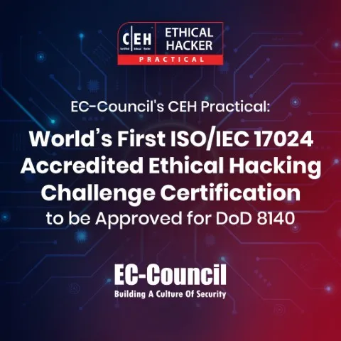 World's First Six-hour Ethical Hacking Challenge Certification from EC-Council Receives Recognition from U.S. Department of Defense