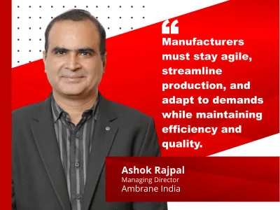 Navigating Challenges and Embracing Innovation: Mr. Ashok Rajpal on the Future of Electronics Manufacturing