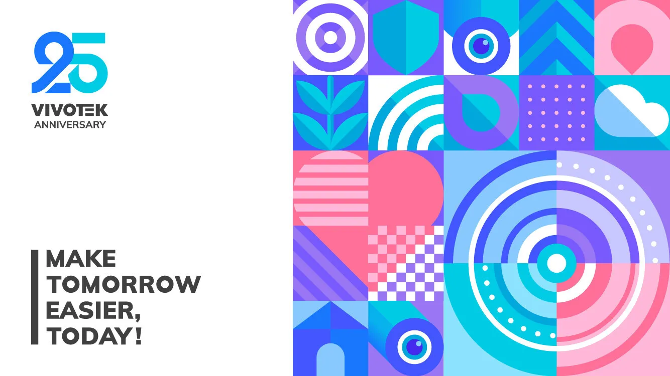 VIVOTEK Celebrates 25th Anniversary, Partnering with the World to Shape a Smarter and More Sustainable Future for Security