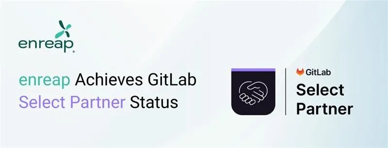 GitLab Selects enreap as Select Partner to Accelerate Secure Software Delivery