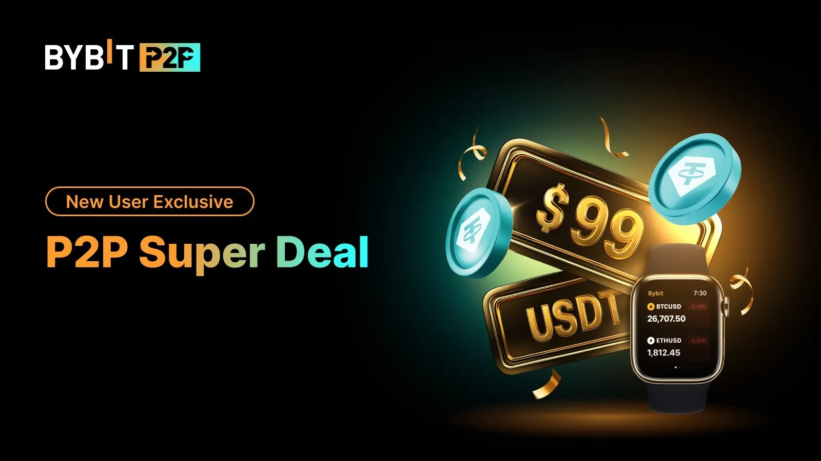 Bybit Launches P2P Super Deal With 99% Off and Apple Watch Prizes for New Users