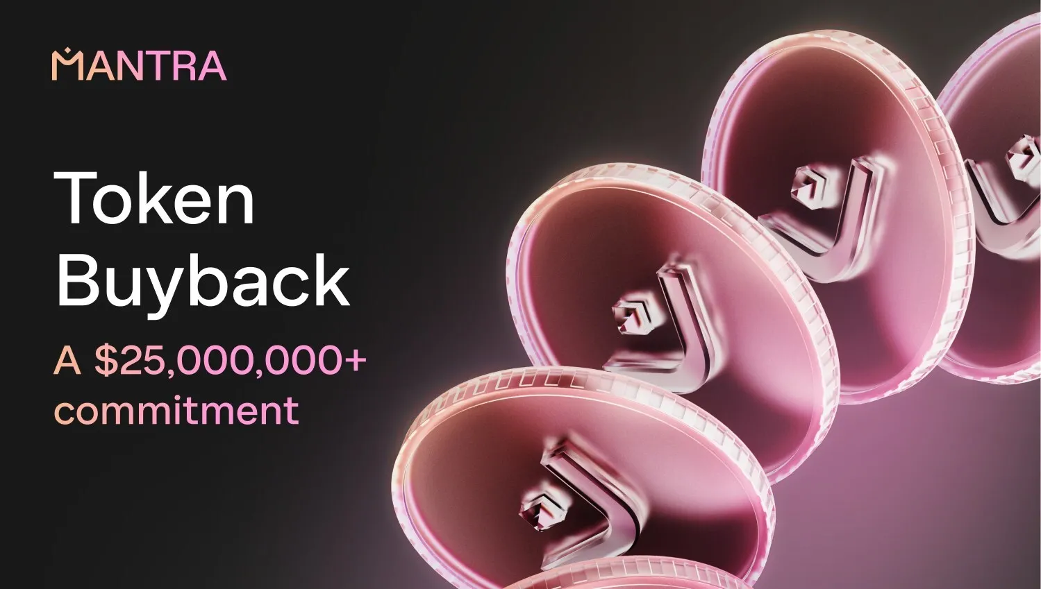 MANTRA Announces Additional $25,000,000 Minimum Funding Commitment for First of Strategic OM Token Buybacks