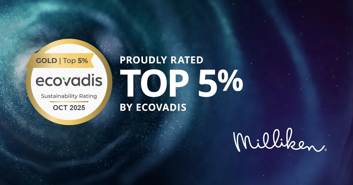 Milliken &amp; Company Recognized with 2025 EcoVadis Gold Rating, Placing in Top 5% Worldwide