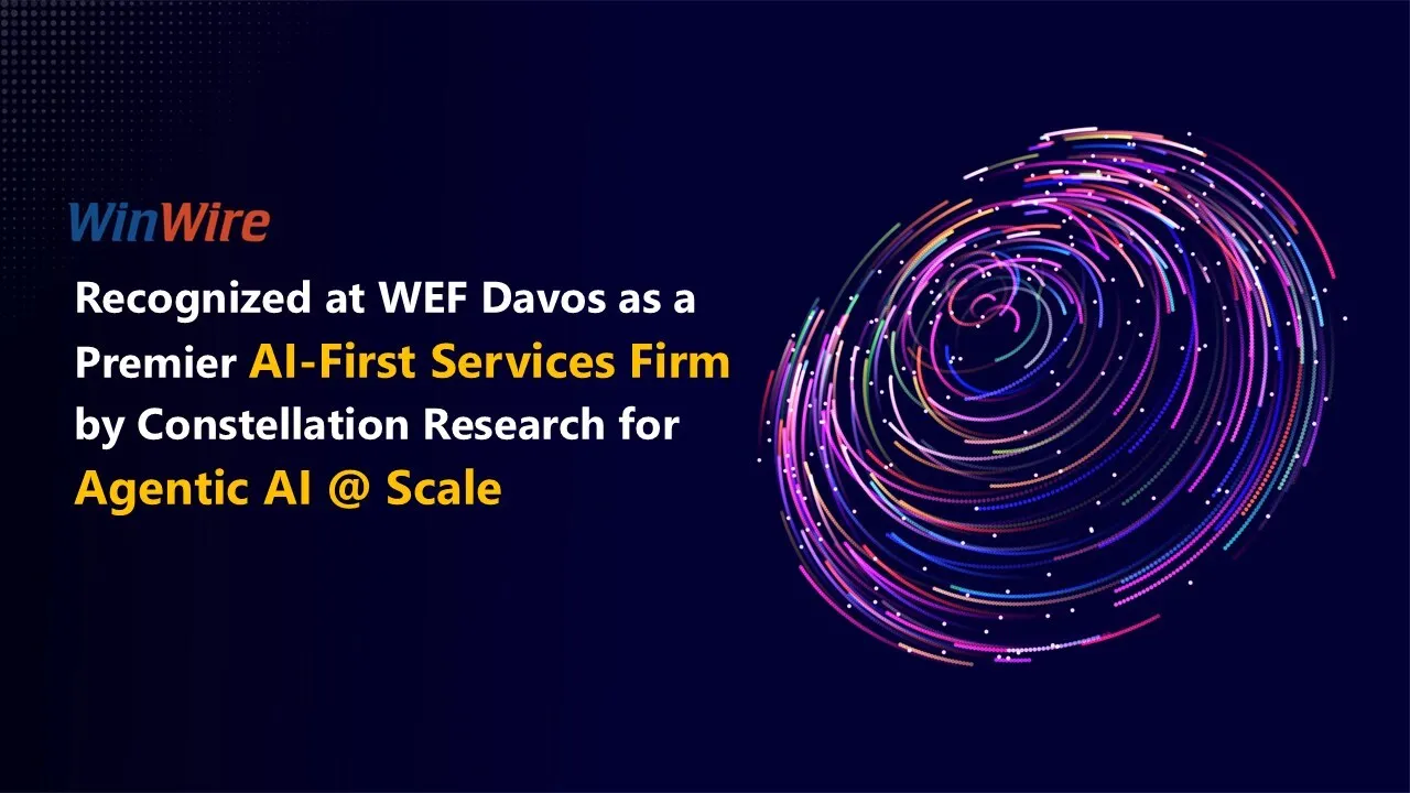 WinWire Recognized at WEF Davos as a Premier AI-First Services Firm by Constellation Research for Agentic AI @ Scale