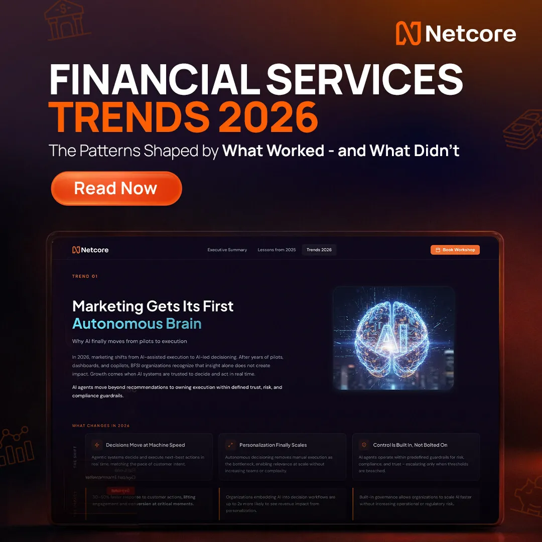 Netcore's Financial Services Trends 2026: Agentic Marketing Marks the Next Growth Shift for Financial Services in India