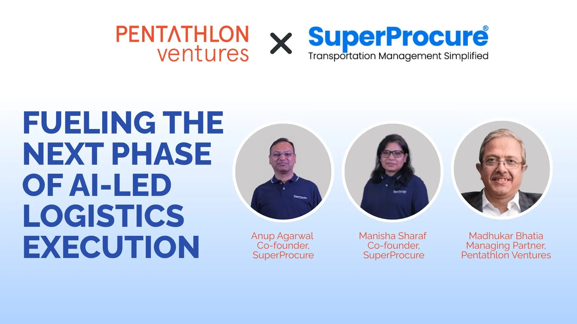 SuperProcure, a Unified TMS Platform, Secures ₹14 Cr Investment Led by Pentathlon Ventures