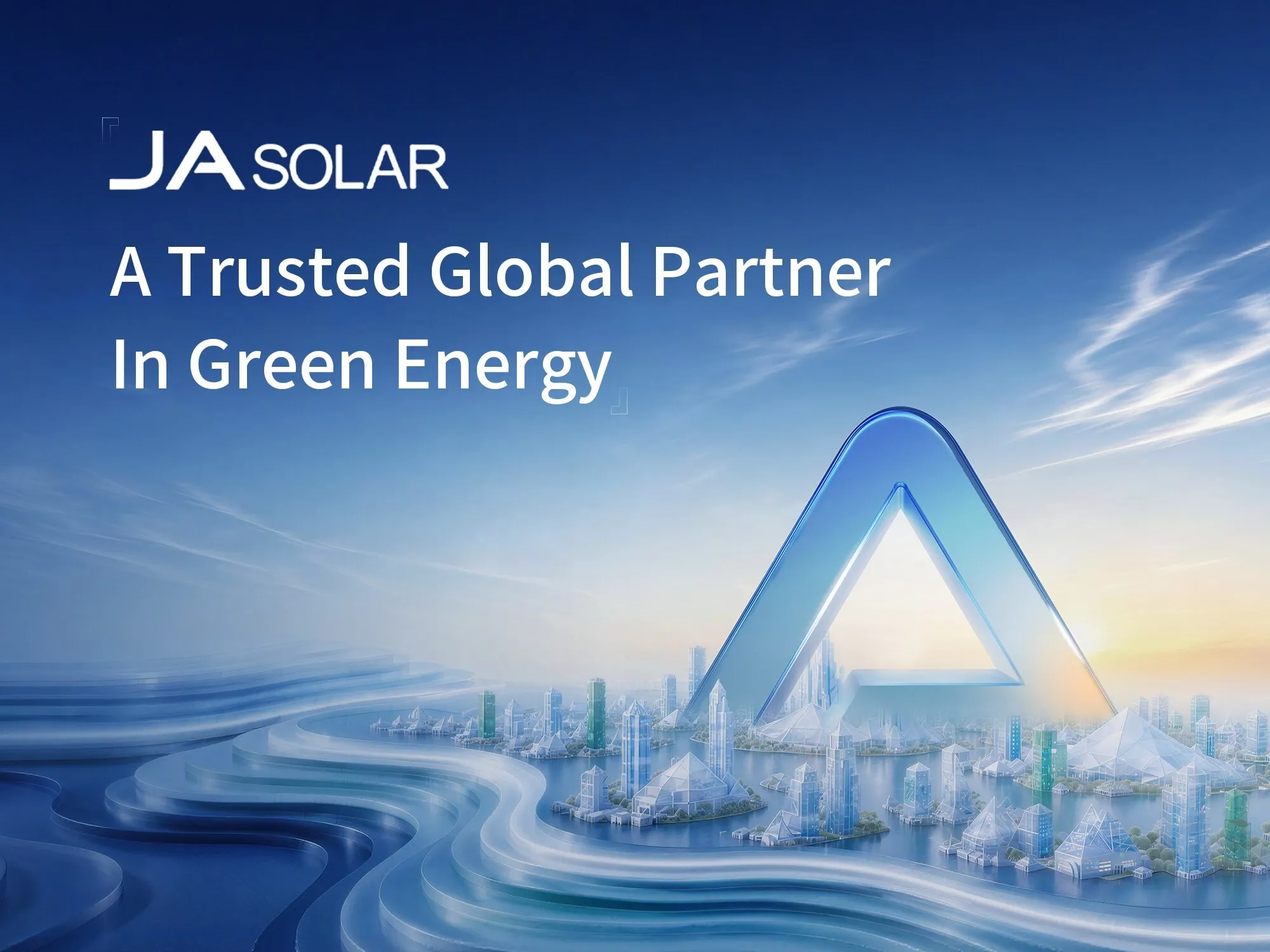 JA Solar Leads the Post‑Cycle PV Market with Dual‑Technology Breakthroughs and Integrated Solutions