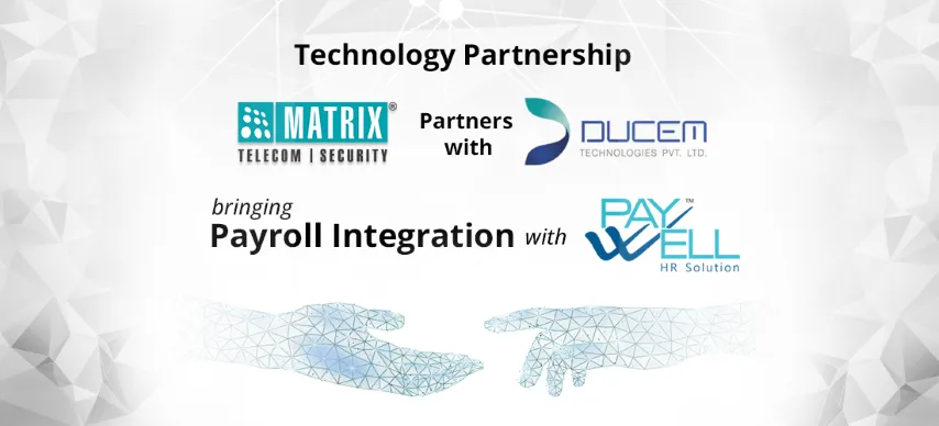 Matrix Partners with Ducem Technologies Pvt. Ltd to Offer HRMS Integration with Paywell HR Payroll Solution